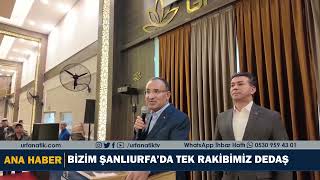 Bizim Şanlıurfada Tek Rakibimiz Dedaş