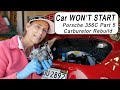 Porsche 356C Project #5: CAR WON'T START!! - Carb rebuild