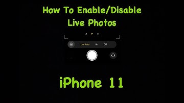 How To Enable/Disable Live Photos iPhone 11