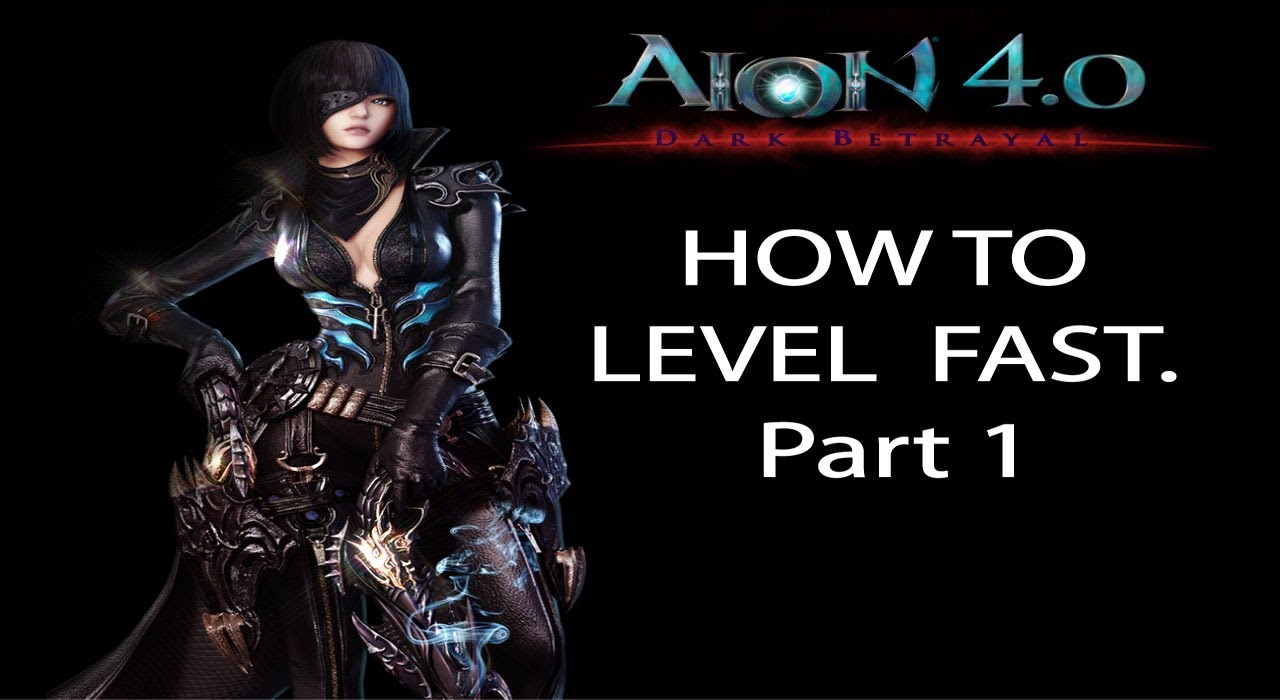 OUTDATED - How to level up fast in AION - A beginners guide - Part 1 (Lv 1-10)