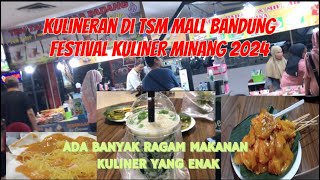 Daily Vlog Berburu Makanan Festival Kuliner Minang Ditsm Bandung