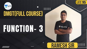 Function - 3 | Lec 95 | DMGT | GATE 2022 CSE | Ramesh Kumar
