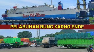 PELABUHAN ENDE PENUH SESAK PULUHAN TRUK BESAR TURUN KAPAL MILA UTAMA