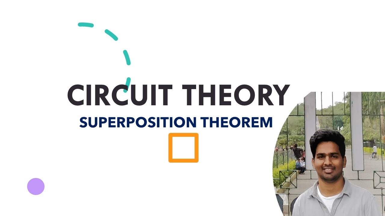 Electric Circuits || Superposition Theorem || Tutorial for Beginners ...