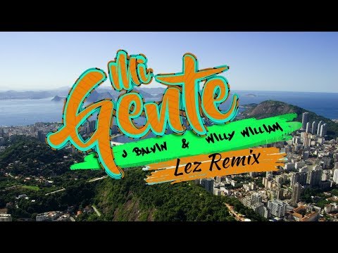 J Balvin & Willy William - Mi Gente (Lez Remix)