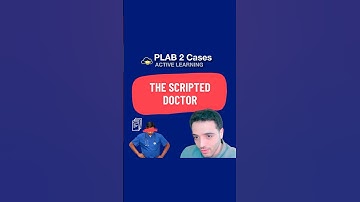 The Scripted Doctor | UKMLA - PLAB 2 / CPSA