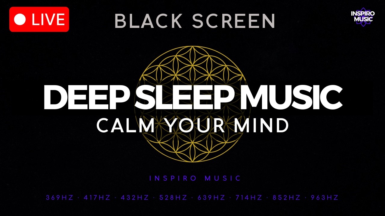 BLACK SCREEN SLEEP MUSIC  - Calm your Mind, 432 hz tuning · LIVE