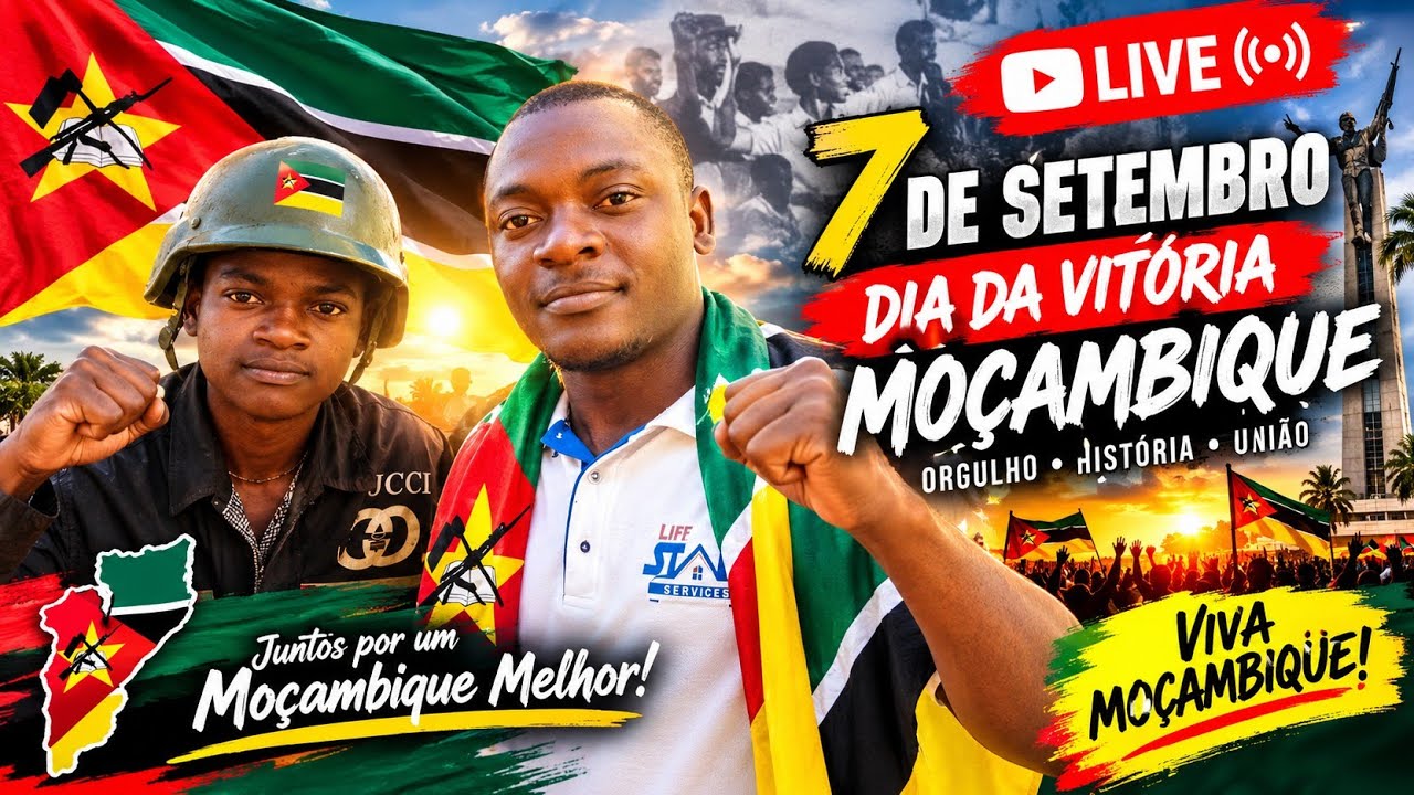🔴LIVE 7 DE SETEMBRO 🇲🇿 | DIA DA VITÓRIA — MOYO ÁFRICA! MOÇAMBIQUE