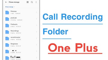 Call Recording Folder in One Plus Phone
