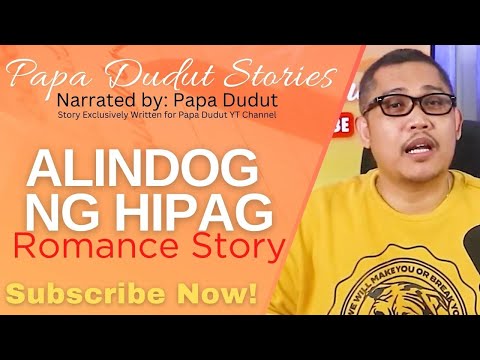 HIPAG | JOSH | PAPA DUDUT STORIES