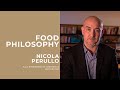 Food philosophy  nicola perullo