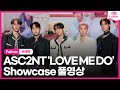 [Full ver.] 어센트 ASC2NT &#39;LOVE ME DO(러브 미 두)&#39; Showcase 쇼케이스 풀영상｜가람·인준·제이·레온·카일｜Expecting Tomorrow