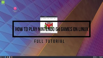 How To Play Nintendo 64 Games On Linux