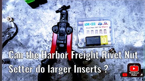 Harbor Freight Doyle Rivet Nut Setter Larger Mandrels
