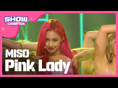 [Show Champion] 미소 - Pink Lady (MISO - Pink Lady) l EP.243