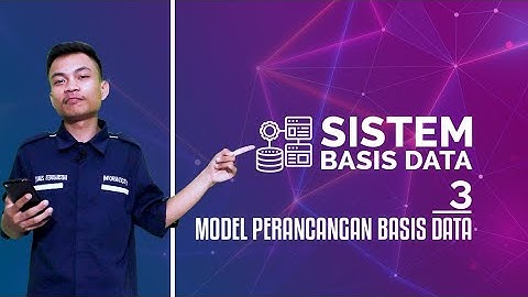 #3 Model Perancangan Basis Data | SISTEM BASIS DATA