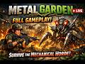 Metal Garden | Full Gameplay | Live Sinhala | යකඩ උමන්දාව ගහන්න එනවතේ 👀