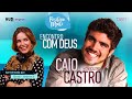 ENCONTRO COM DEUS: CAIO CASTRO