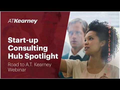 Kearney Start-up Consulting Hub Informational Webinar (MBA)