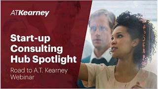 A.T. Kearney Start-up Consulting Hub Informational Webinar (MBA)