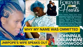 HOSPITALIZED Jnrpope's Wife SPEAKS UP On WHY Her NAME Was OMITTED From POSTER #jnrpope