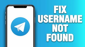 Telegram App Username Not Found - How To Fix | Quick Solution