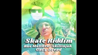Skate Riddim [RasMatthew Music] {Juggling}