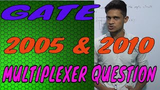 Multiplexer gate  (Gate 2005 and Gate  2010 Question )