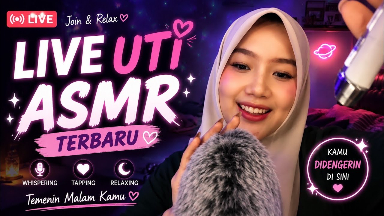Rinten ndalu 🌙 LIVE UTI ASMR TERBARU ✨ Whispering, Tapping & Relaxing Sounds untuk Tidur Nyenyak 😴 #forsleep