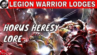 LEGION WARRIOR LODGES IN THE HORUS HERESY