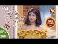 Yeh Un Dinon Ki Baat Hai - Ep 268 - Full Episode - 13th September, 2018