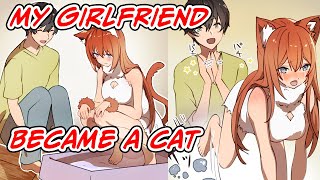 I Turned my girlfriend into a cat… [Manga Dub]