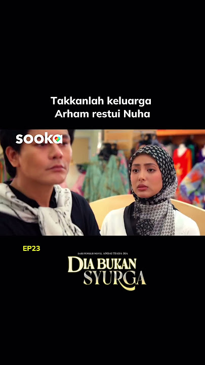 Dia Bukan Syurga