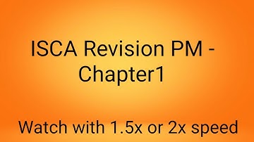 ISCA Revision PM || Chapter-1 ||