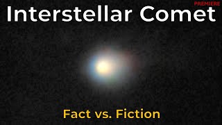 Interstellar Comet 3I/Atlas: Fact vs. Fiction