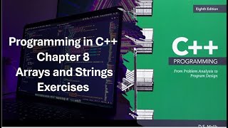 Programming in C++ Chapter 8 Arrays and Strings Exercises 8-18 to 8-19