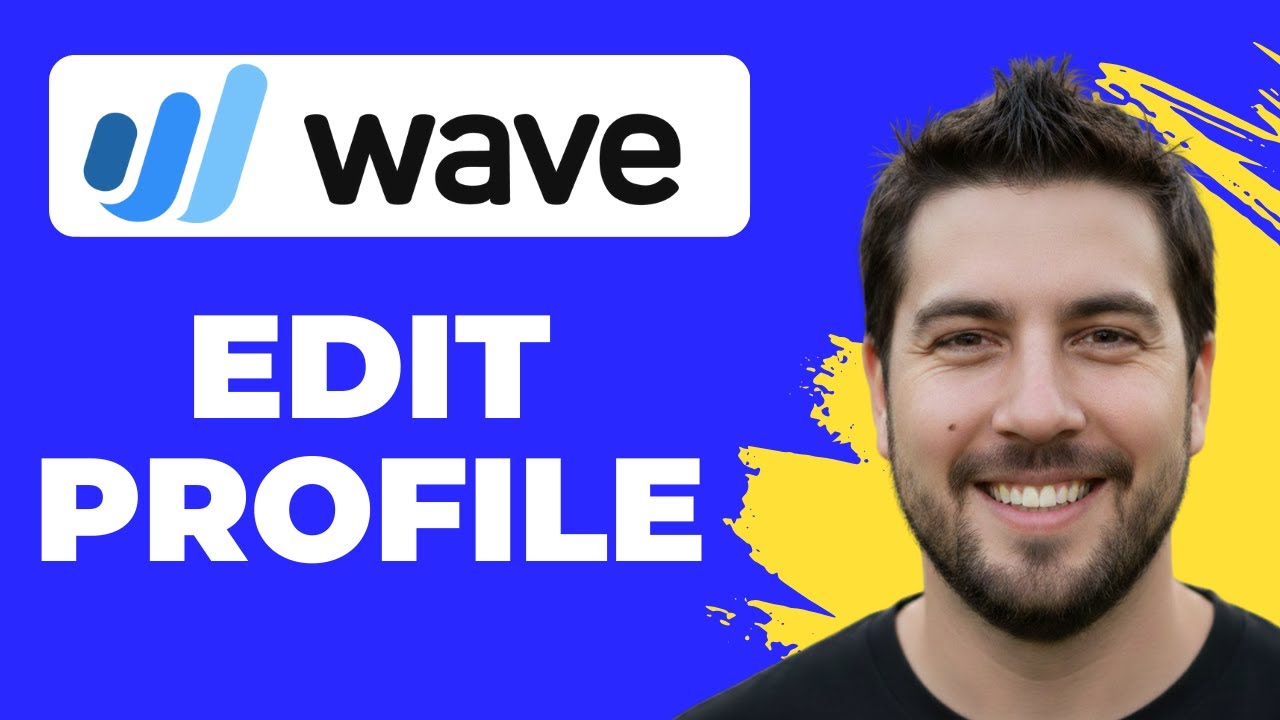 How To Edit Business Profile In Wave Accounting (Quick Guide)