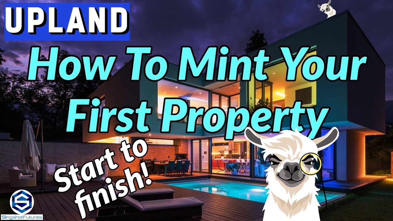 Upland Game Strategy // HOW TO MINT YOUR FIRST PROPERTY // Start to