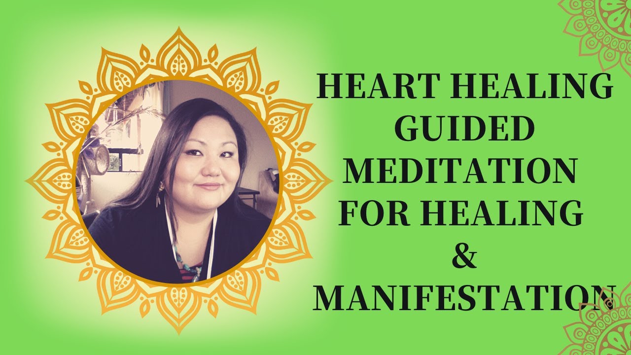 Heart Healing guided meditation for healing & manifestation - YouTube