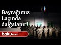 İşğaldan azad olunan Laçın rayonunda Azərbaycan bayrağı qaldırılıb