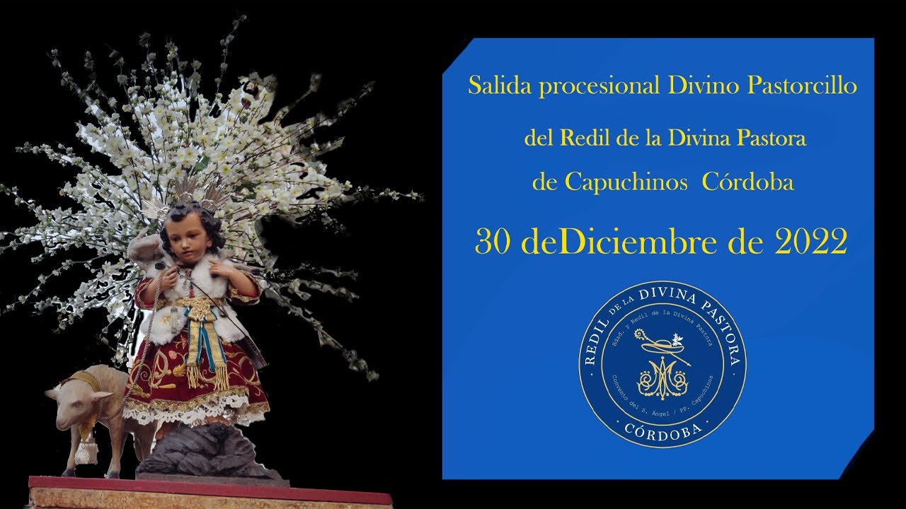Salida Procesional Divino Pastorcillo, Córdoba 2022, Recorrido completo.