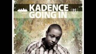 Bangin'- Kadence