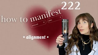 How To Manifest With Angel Numbers 222 ☽ beginner witch tips to attract more of what you want!