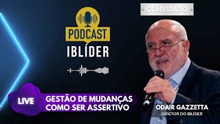 Gestão de Mudanças - Como ser assertivo?