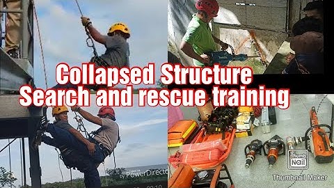 Collapsed Structure  Search and rescue training
