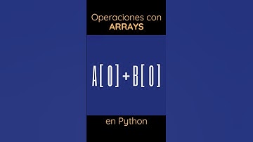 Operaciones con Arrays en Python #aprenderpython #programacion #python