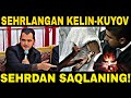 Sehrlangan kelin-kuyovlar | Sehr haqida | Sardor domla