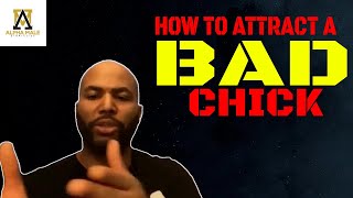 How To Attract A Bad Chick (AMS Classics)