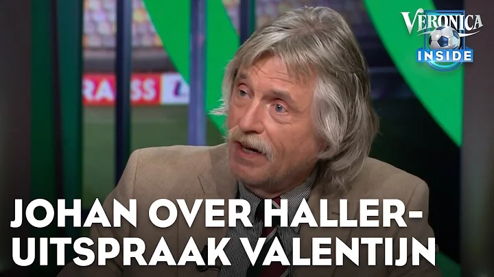Johan reageert op Haller-uitspraak van Valentijn D...