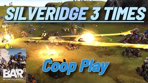 BAR - Beyond All Reason - SILVERIDGE 3 TIMES in 4K